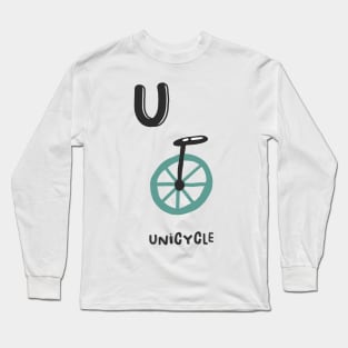 U is Unicycle Long Sleeve T-Shirt